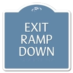 "Exit Ramp Down" Egress Sign - CA Compliant