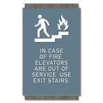 In Case of Fire, Elevators Are Out of Service - Braille