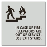 In Case of Fire, Elevators Are Out of Service... w/Braille