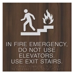 In Fire Emergency, Do Not Use Elevator... w/Braille