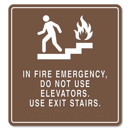 In Fire Emergency, Do Not Use Elevator... w/Braille