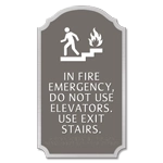 In Fire Emergency, Do Not Use Elevator... w/Braille