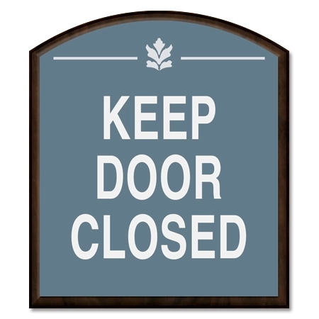 Keep Door Closed