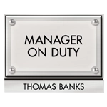 Manager on Duty Sign w/ Nameplate