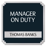 Manager on Duty Sign w/ Nameplate