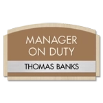 Manager on Duty Sign w/ Nameplate