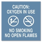 Oxygen In Use - No Smoking No Open Flame