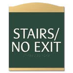 "Stairs/No Exit" Egress Sign - CA Compliant