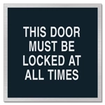 This Door Must Be Locked At All Times