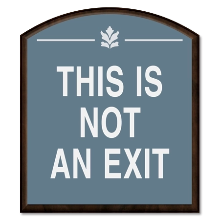 This Is Not An Exit