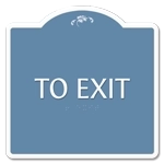 "To Exit" Egress Sign - CA Compliant